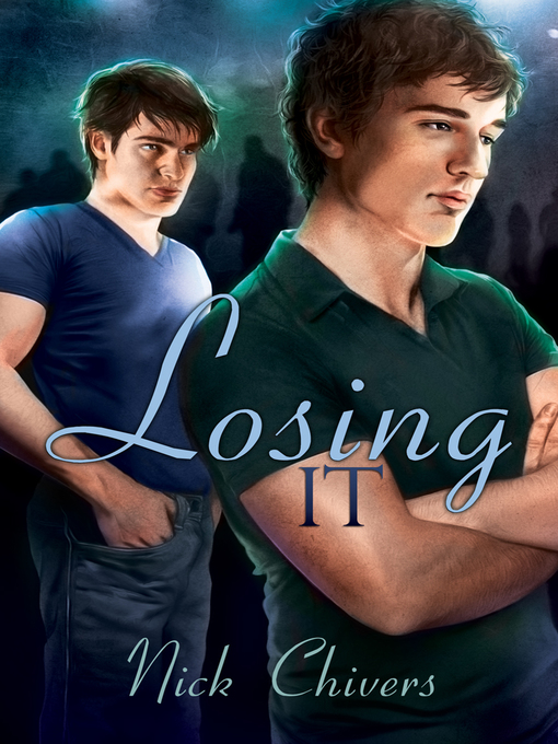 Title details for Losing It by Nick Chivers - Available